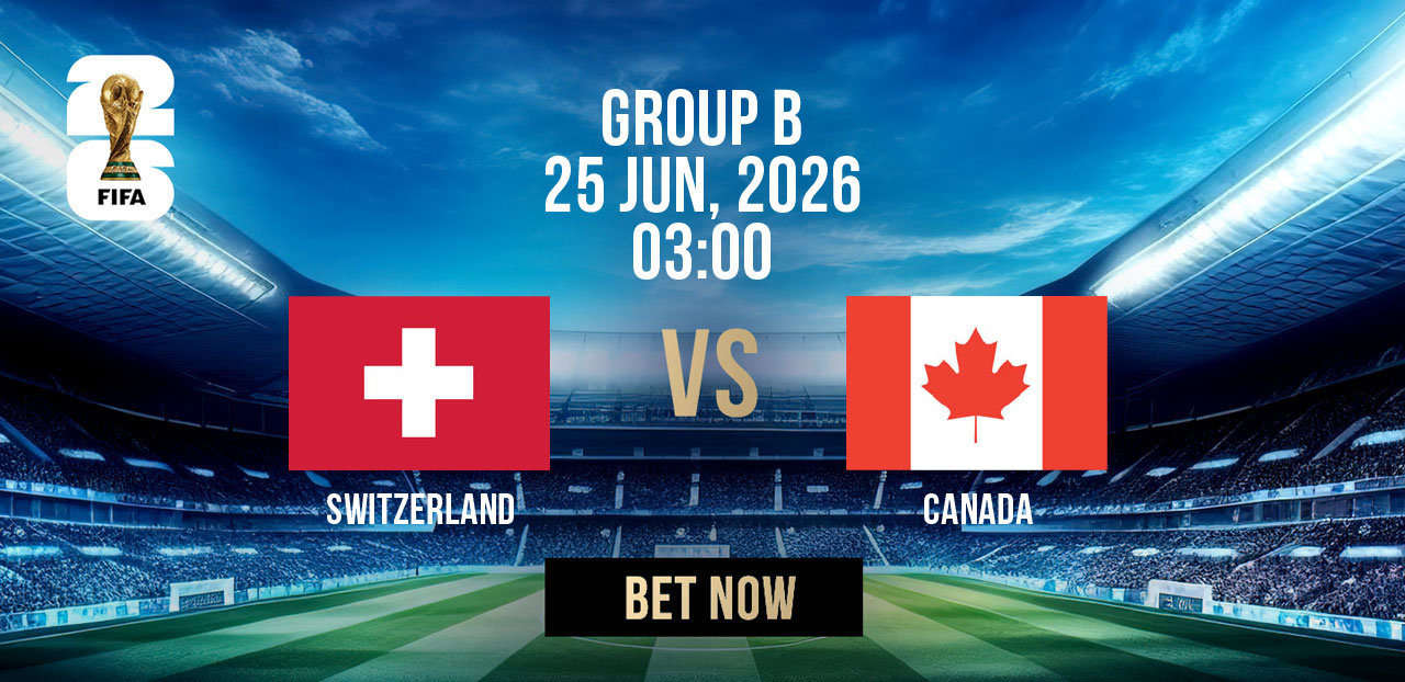 fifa world cup 2026 group stage group b switzerland vs canada