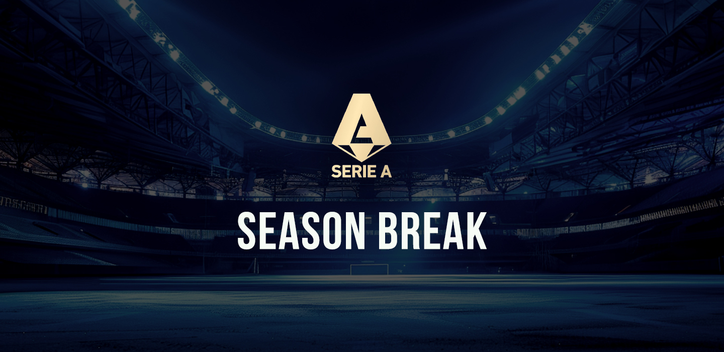 serie a season break & end 25/26